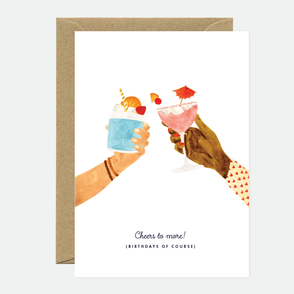 Greeting Card - Cheers To More