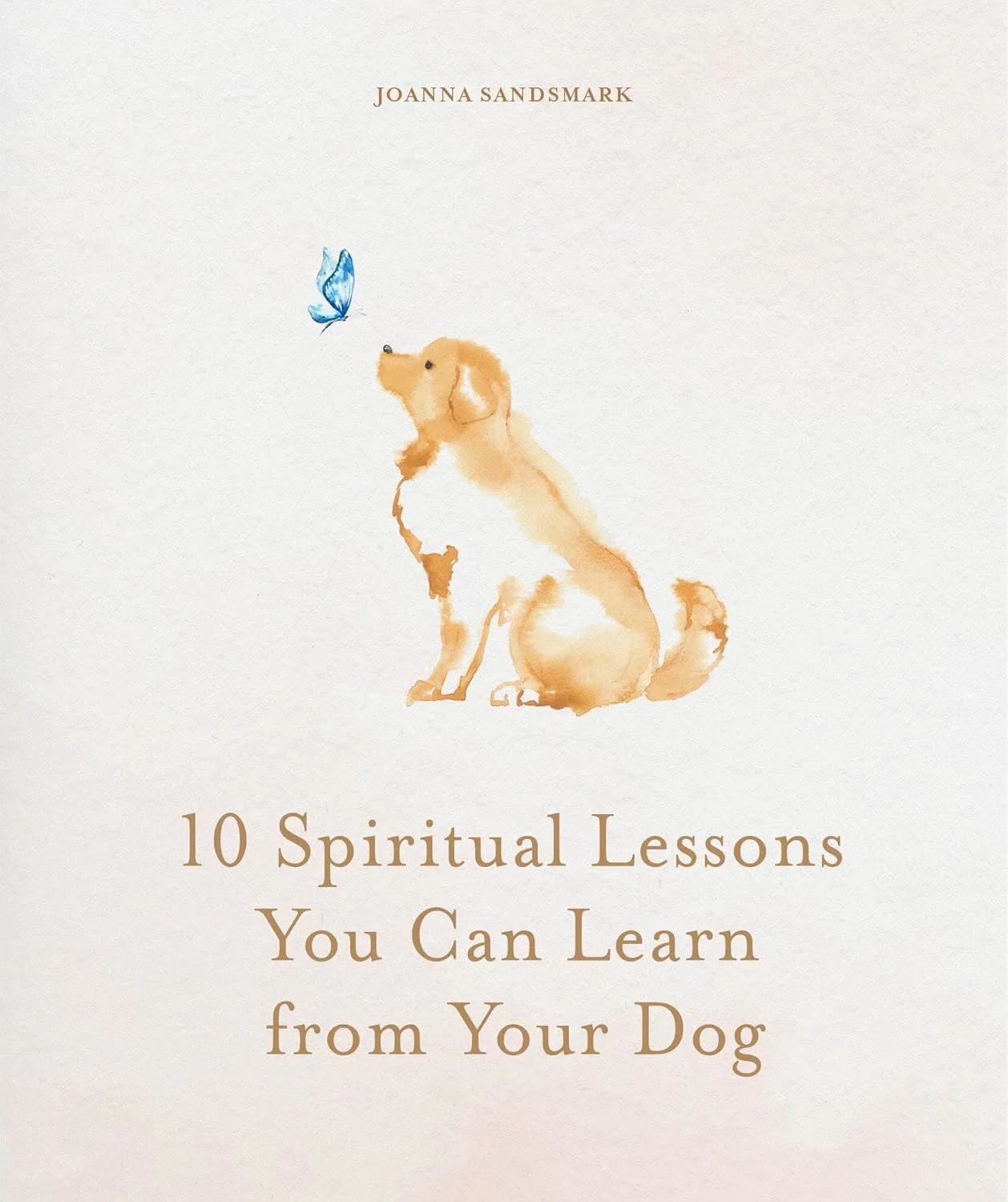 Book - 10 Spiritual Lessons You Can Learn From Your Dog