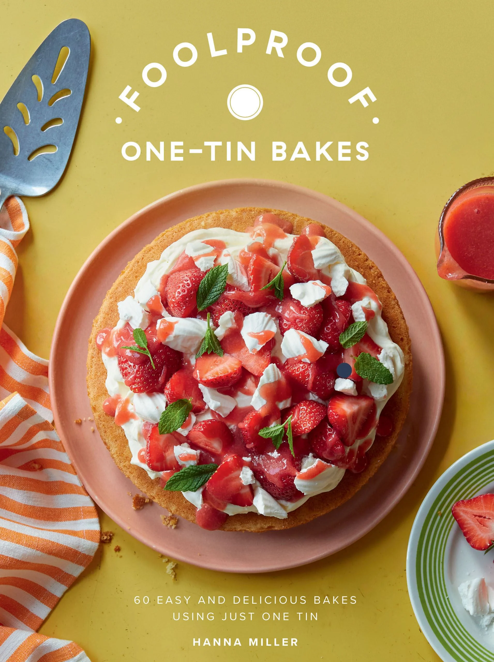 Book - Foolproof Tin Bakes