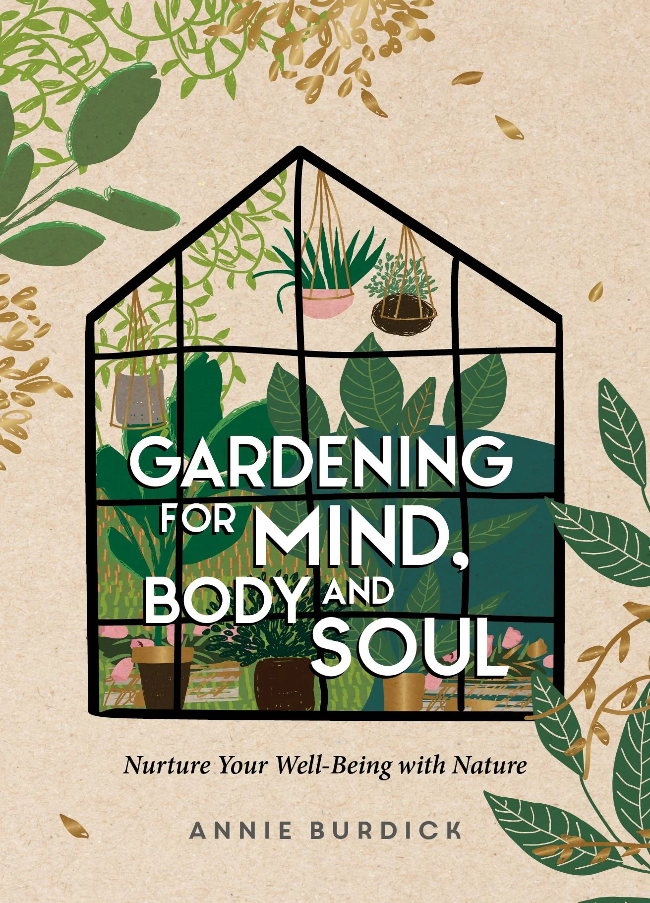 Book - Gardening For Mind, Body and Soul