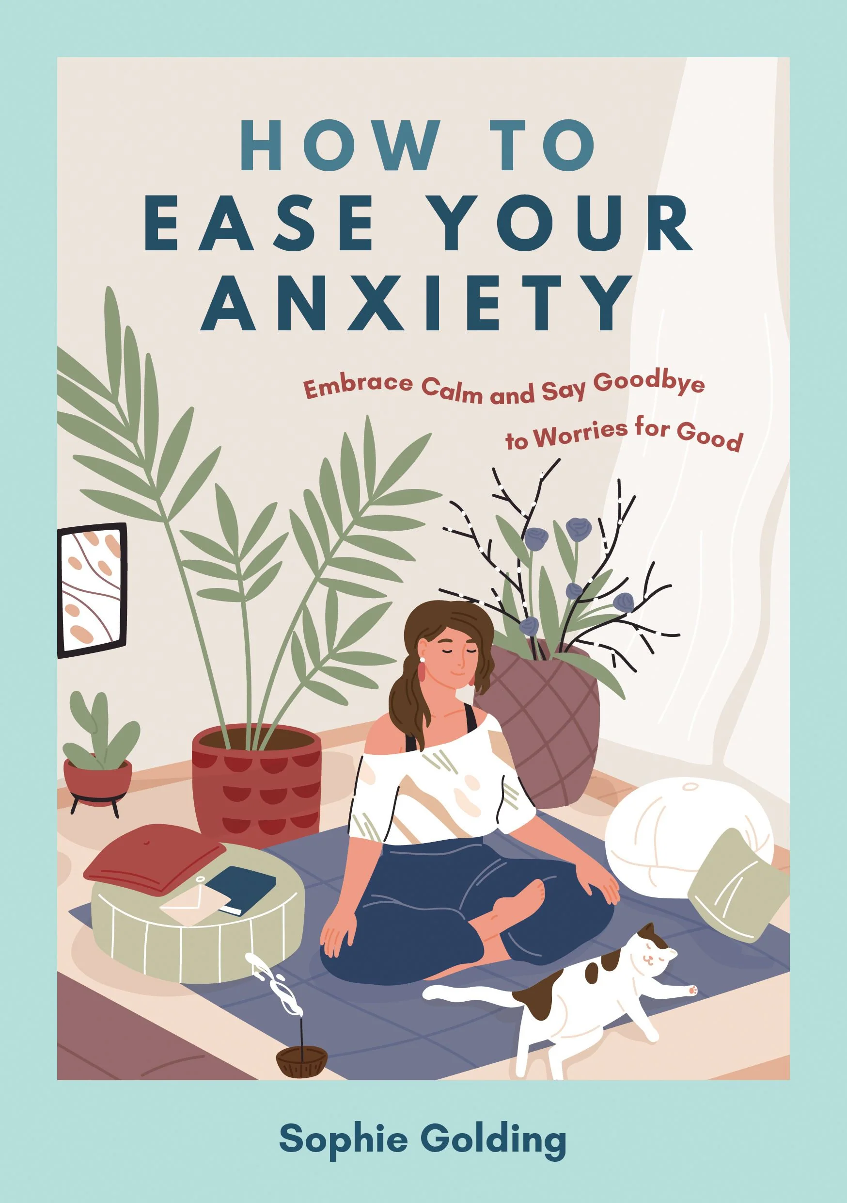 Book - How To Ease Your Anxiety