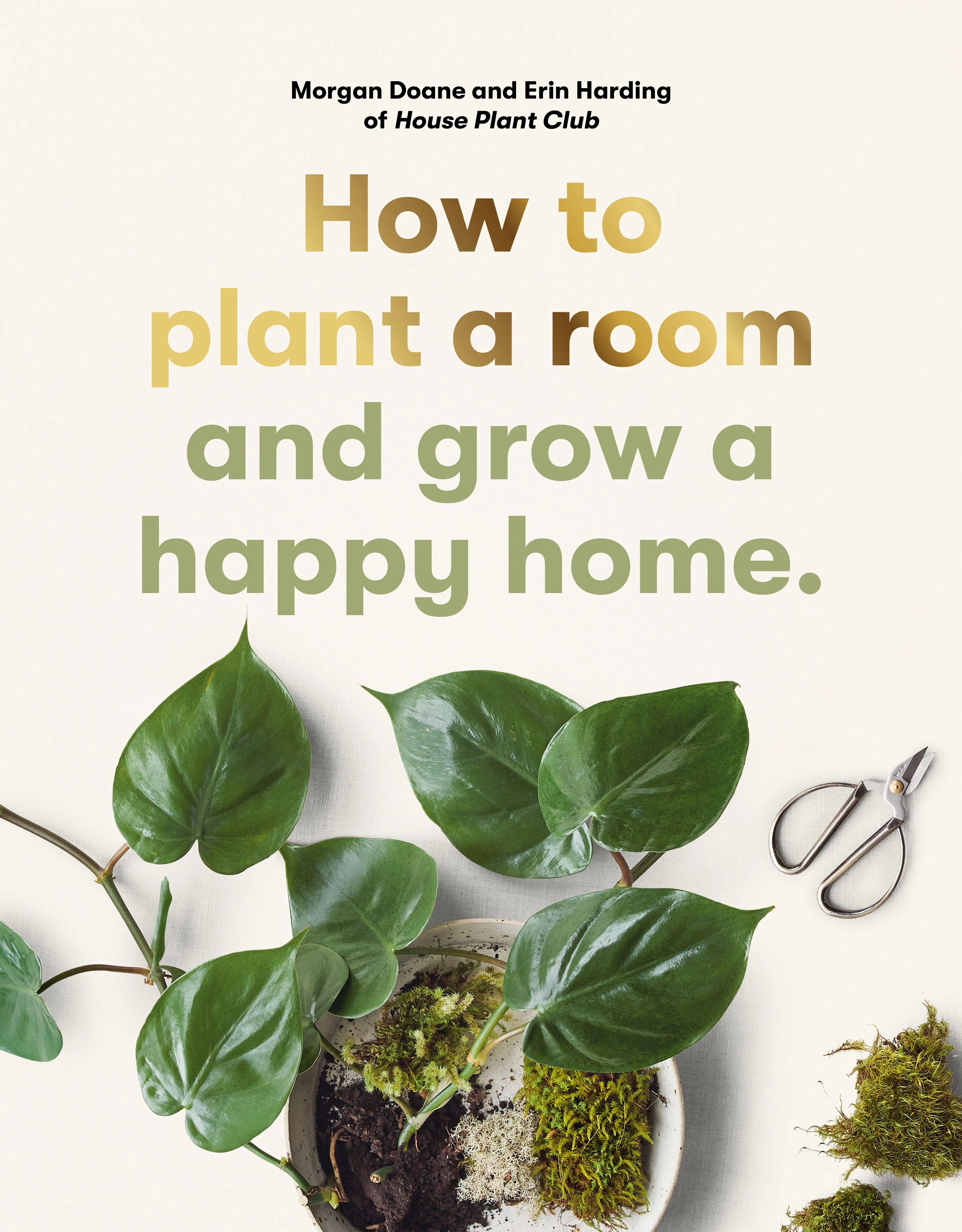 Book - How To Plant A Room And Grow A Happy Home