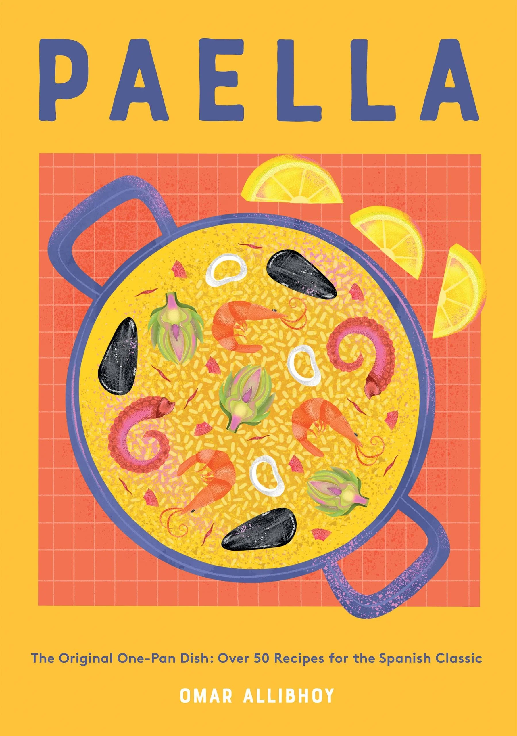 Book - Paella: The Original One Pan Dish