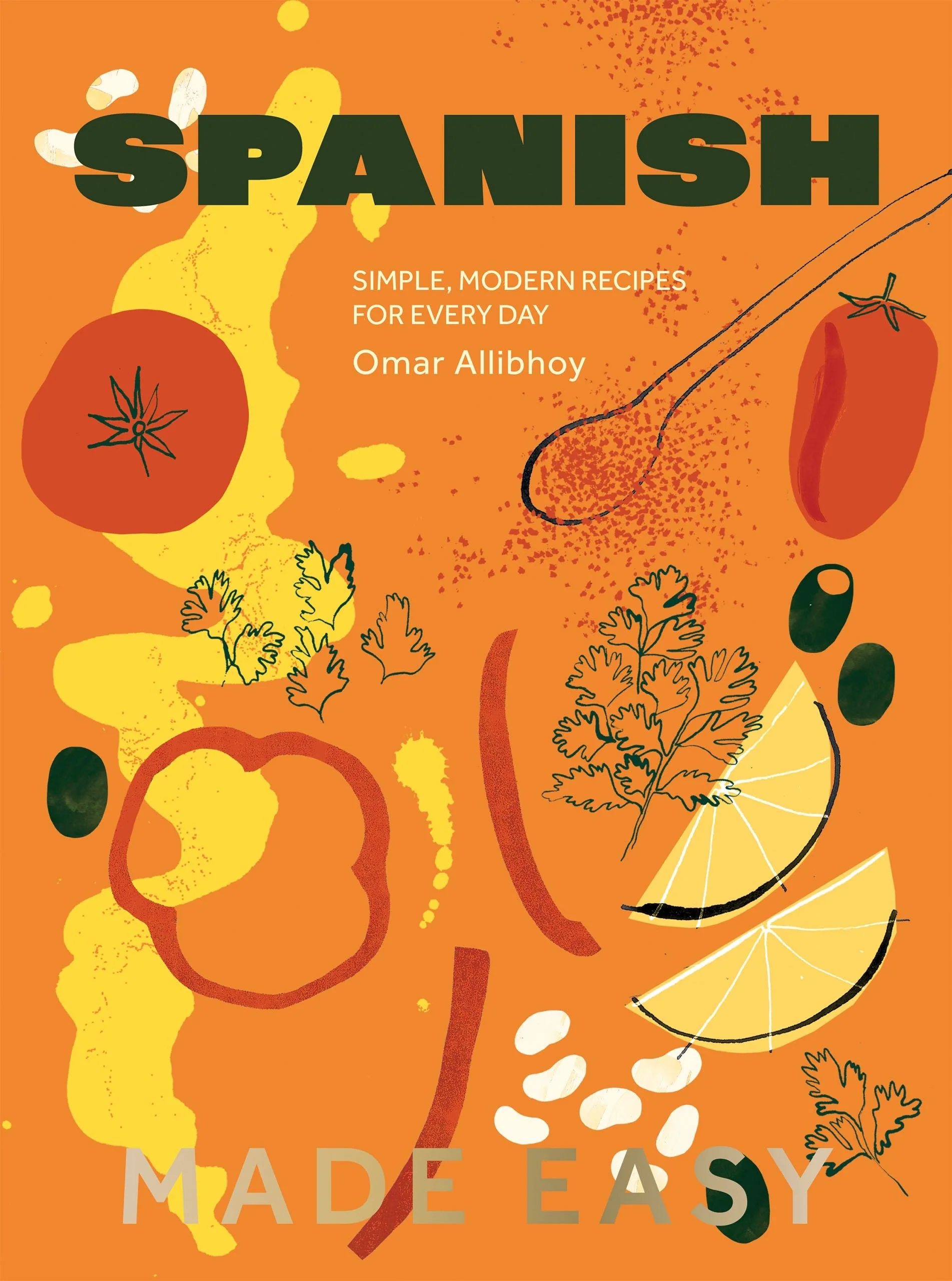Book - Spanish Made Easy: Simple Modern Recipes