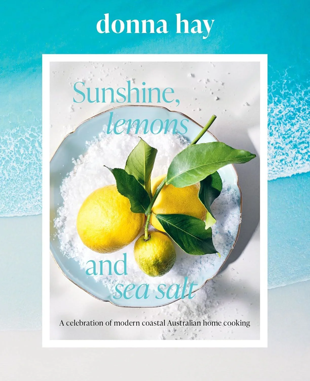 Book - Sunshine, Lemons And Sea Salt