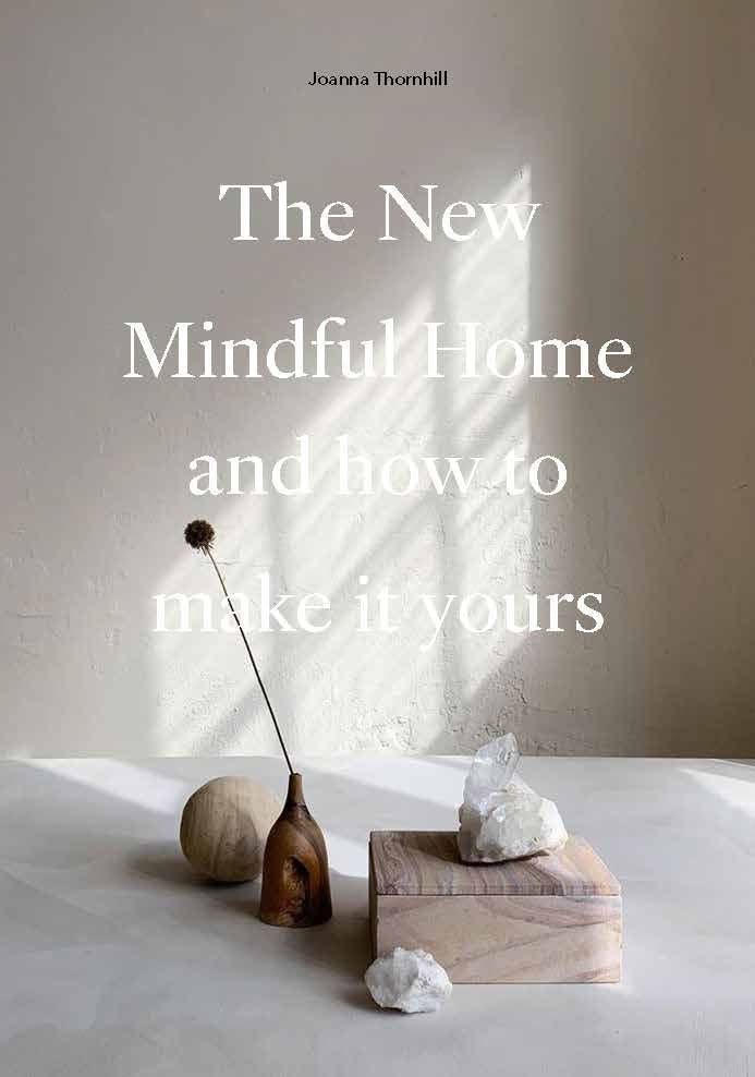 Book - The New Mindful Home & How To Make It Yours