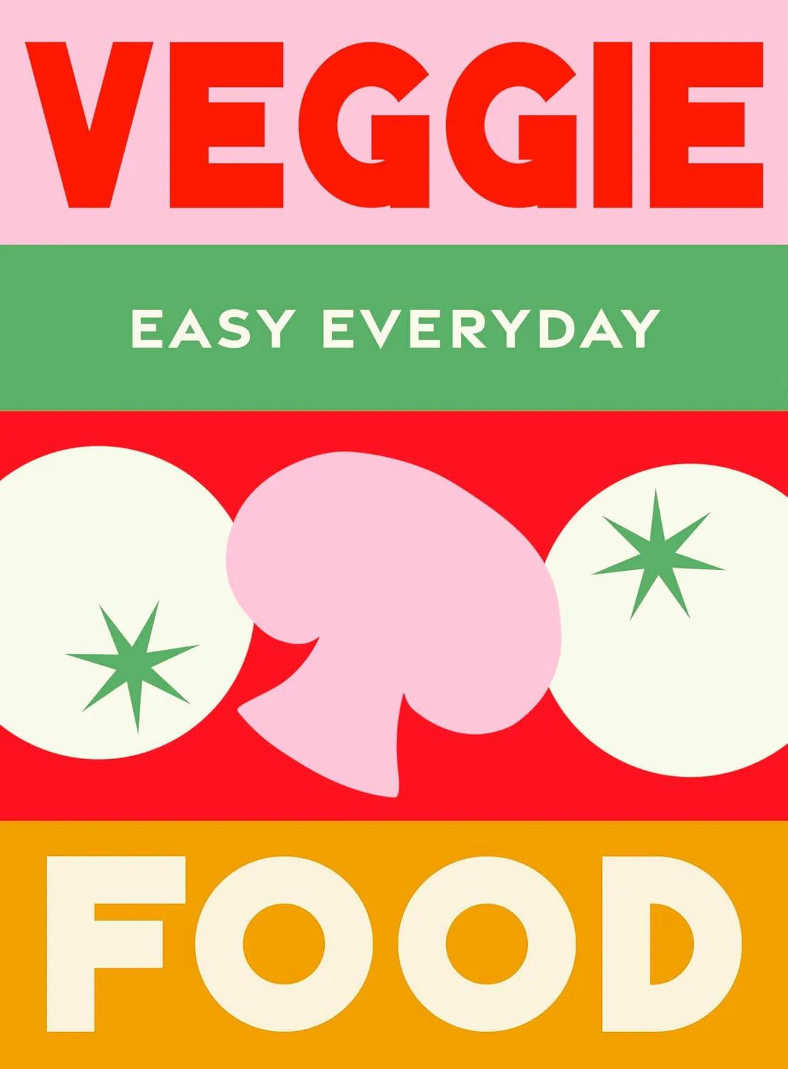 Book - Veggie Food (Easy Everyday)